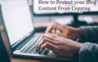 How to Protect Your Blog Content From Copying