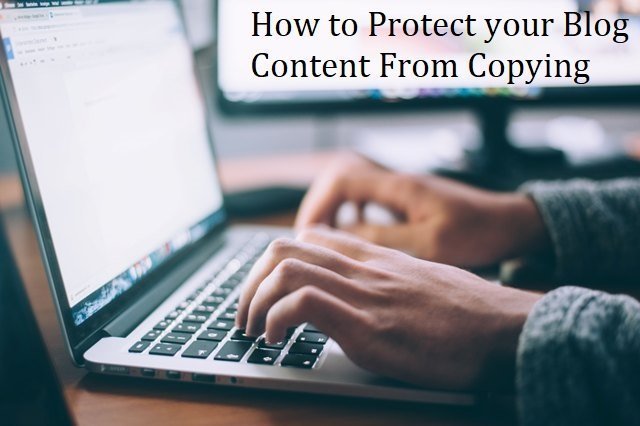 How to Protect Your Blog Content From Copying