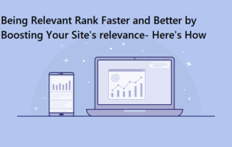 Being Relevant Rank Faster and Better by Boosting Your Site's relevance- Here's How Exactly