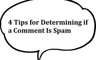 4 Tips for Determining if a Comment Is Spam