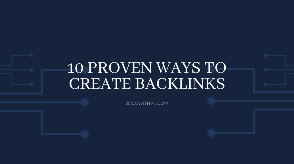 10 proven ways to create backlinks