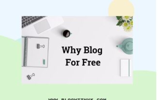 Why Blog for free